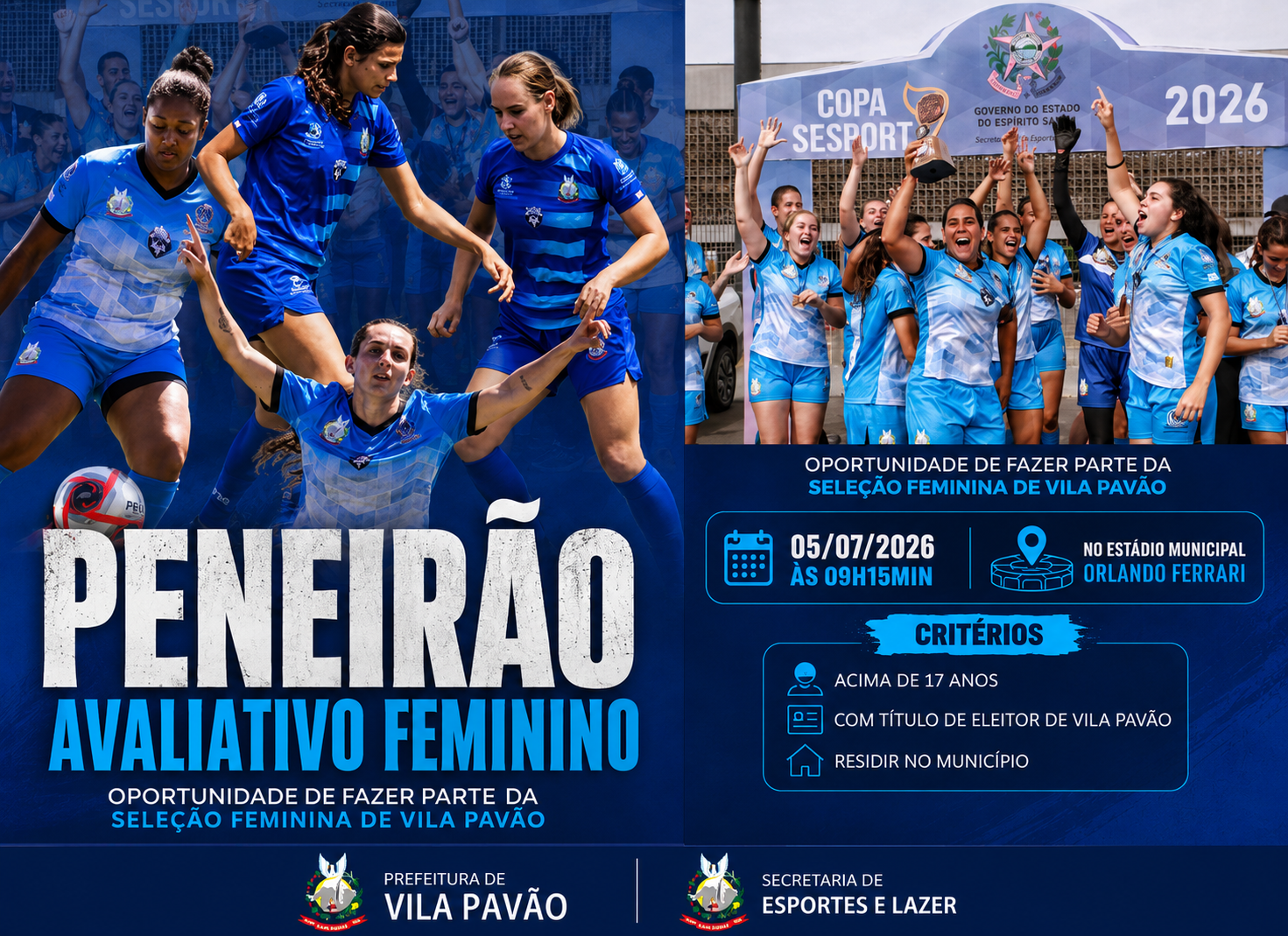 NOTÍCIA: Secretaria de Esportes e Lazer realiza peneirão para seleção de novas atletas da Seleção Feminina de Vila Pavão