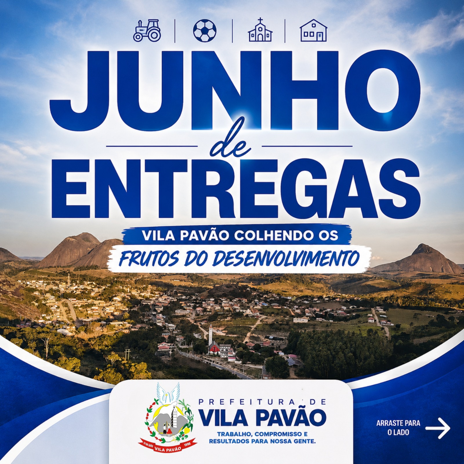 NOTÍCIA: Junho de Entregas: Vila Pavão viverá um mês de importantes conquistas para a população