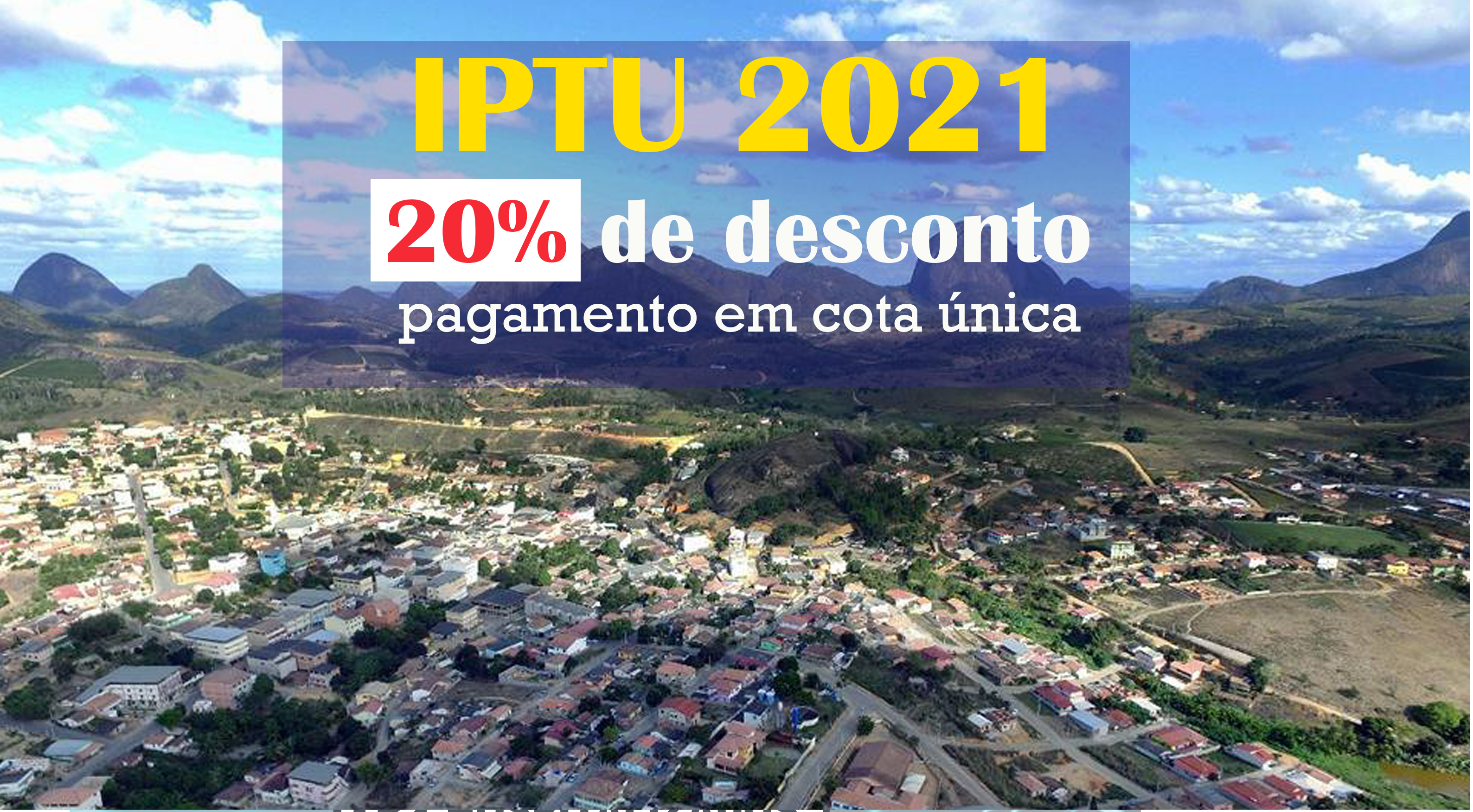 Prefeitura lança IPTU 2021. Pagamento em cota única tem desconto de 20%