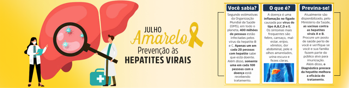 JULHO AMARELO - PREVENÇÃO DE HEPATITES VIRAIS