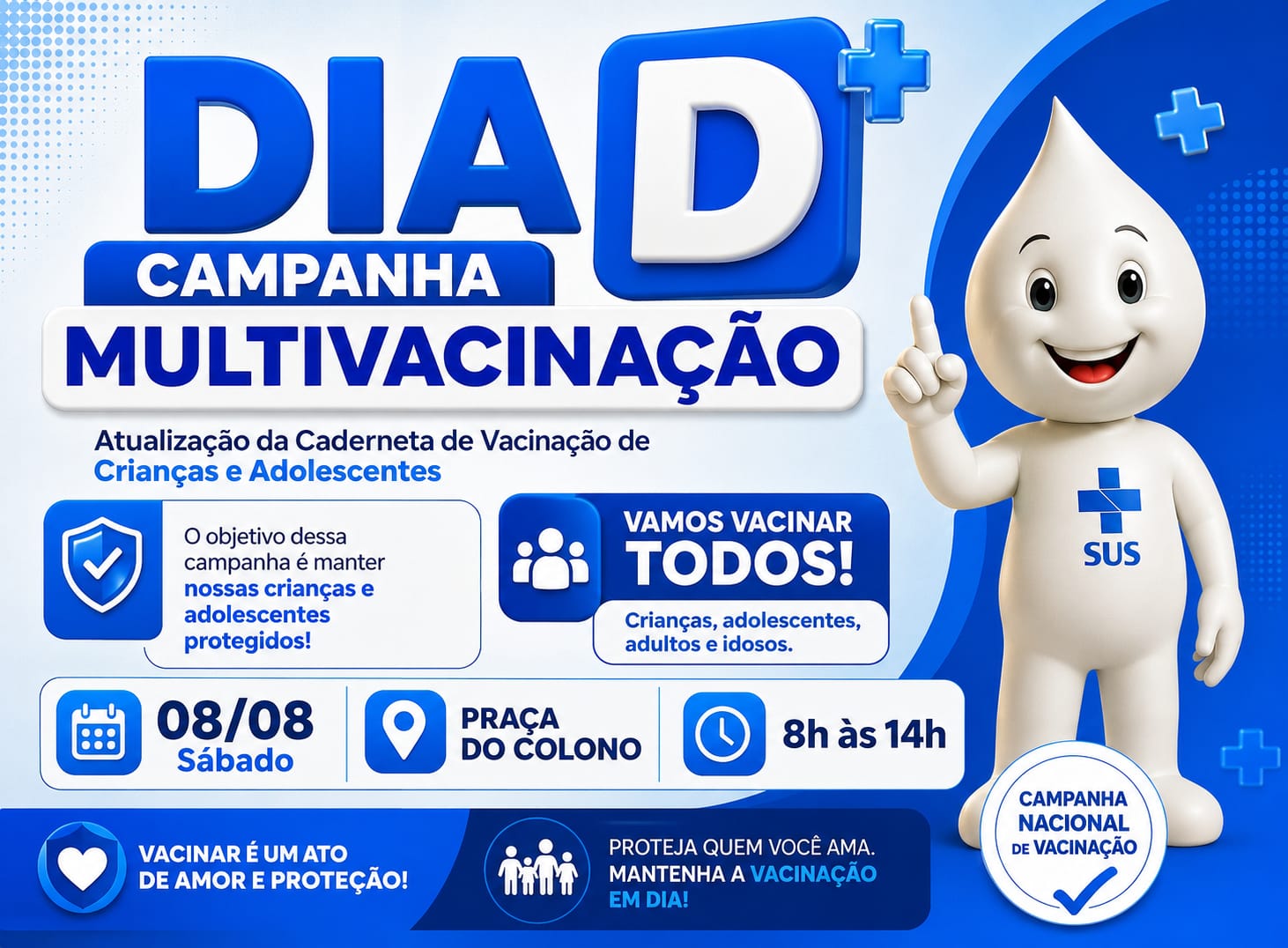 Imagem da notícia: Secretaria da Saúde realiza Dia D da Campanha de Multivacinação  no dia 8 de agosto